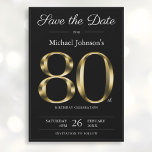 Save The Date Classy Black and Gold 80th Birthday Party<br><div class="desc">Classy Black and Gold 80th Birthday Party Enregistrer la date. Simple mais classe anniversaire enregistrer la carte de date avec le jalon de l'année de naissance dans l'effet texte or solide! Il s'agit d'un modèle modifiable qui pourrait être utilisé pour les hommes et les femmes. Contactez-moi si vous avez des...</div>