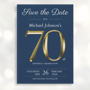 Save The Date Classy Gold Navy Blue 70th Birthday Party