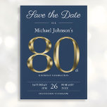 Save The Date Classy Gold Navy Blue 80th Birthday Party<br><div class="desc">Classy Gold Navy Blue 80th Birthday Party Enregistrer la date. Simple mais classe anniversaire enregistrer la carte de date avec le jalon de l'année de naissance dans l'effet texte or solide! Il s'agit d'un modèle modifiable qui pourrait être utilisé pour les hommes et les femmes. Contactez-moi si vous avez des...</div>