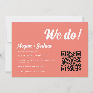Save The Date Code QR Moderne Rose Corail 'Nous le faisons!' Mar