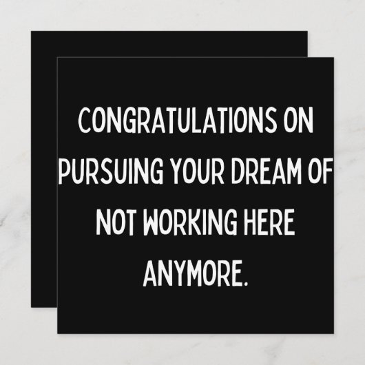 Save The Date Congratulations on pursuing your dream of not work (Devant / Derrière)