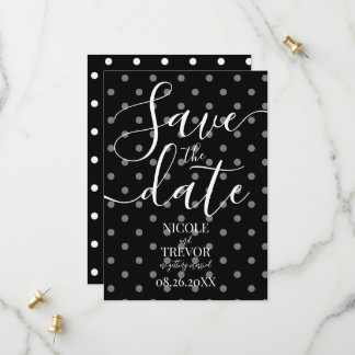 Save The Date Créez Votre Propre Mariage à Points noirs et Blanc