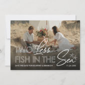 Save The Date Deux poissons de moins dans la mer Photo Enregistr (Devant)