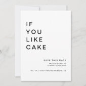 Save The Date Drôle Photo Si Vous Aimez Gâteau Enregistrer Cette (Devant)