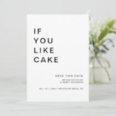 Save The Date Drôle Photo Si Vous Aimez Gâteau Enregistrer Cette (Debout devant)