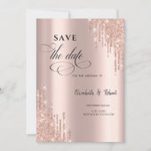 Save The Date Économisez la date de Chic Rose Gold Glitter Drips (Devant)