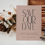 Save The Date Élégant Rose de Blush Mid Century Typographie mode<br><div class="desc">Elégante Dusty Blush Rose mi-siècle Typographie moderne Enregistrer la date</div>
