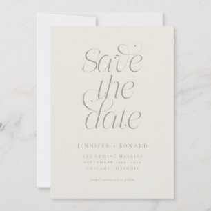 Save The Date Élégante Typographie Moderne Mariage Greige