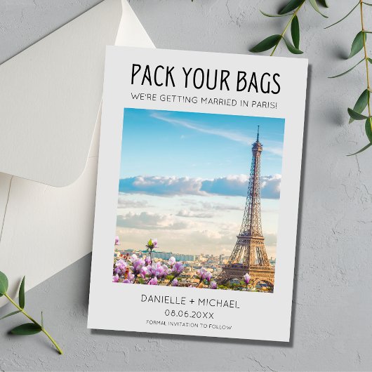 Save The Date Emballez vos sacs Paris Destination Wedding