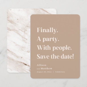 Save The Date Enfin une fête Texte simple Caramel Minimaliste