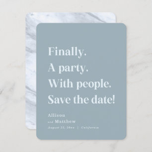 Save The Date Enfin une partie Texte simple Dusty bleu minimalis