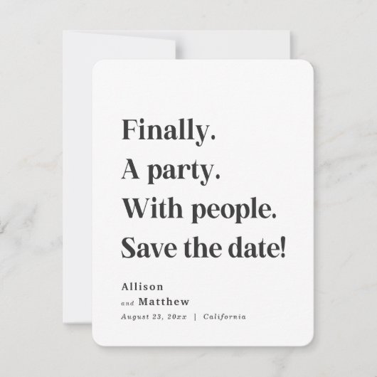 Save The Date Enfin une partie Texte simple Noir & Blanc Minimal (Devant)