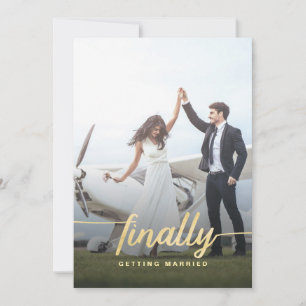 Save The Date Enfin une photo de mariage drôle enregistrée à la