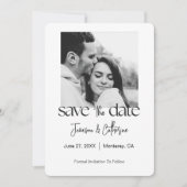 Save The Date Épreuve Noir et Blanc Script Moderne Faire Part de (Devant)