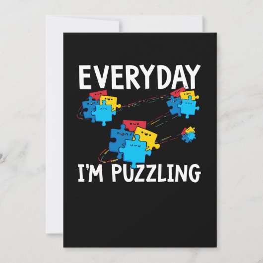 Save The Date Everyday I'm Puzzling. Autism Month (Devant)