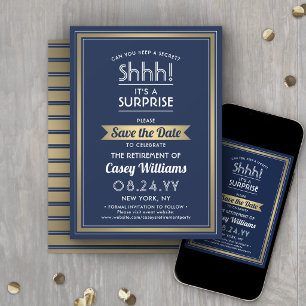 Save The Date Fête de retraite surprise Chut ! Bleu marine et or