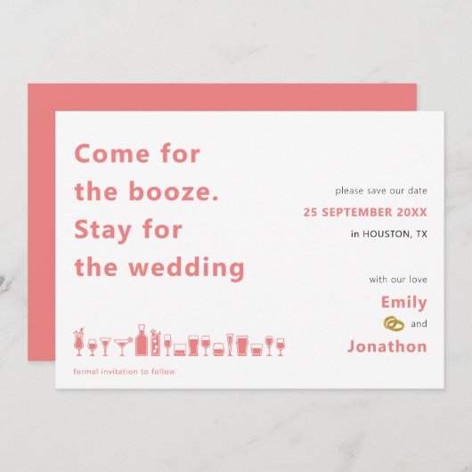 Save The Date Fun Come for Booze Stay for Mariage Coral (Devant / Derrière)