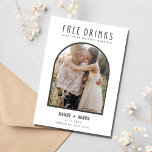 Save The Date Funny Free Drinks Arch Mariage photo<br><div class="desc">Mariage amusant enregistrer les cartes de date dans un design moderne arche photo qui dit "Boissons gratuites (et nous nous marions)". Customisez le devant de la carte avec votre photo (recadrez le rectangle avant de télécharger pour obtenir les meilleurs résultats). Ajoutez vos noms, date et emplacement du mariage. Customisez le...</div>