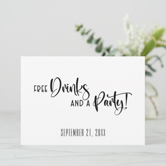 Save The Date Funny Free Drinks Party Mariage noir et blanc (Debout devant)