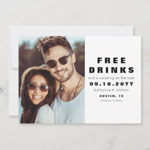 Save The Date Funny Modern Free Drinks Photo Enregistrer la cart