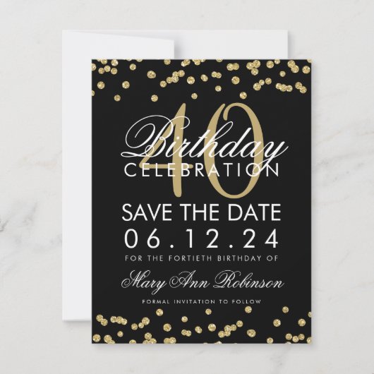 Save The Date Gold Black 40th Birthday Enregistrer la date Confe (Devant)