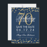 Save The Date Gold Navy Blue 70th Birthday Save Date Confetti<br><div class="desc">Elégant design "70th Birthday Party" avec Gold Faux Parties scintillant Confetti Marine Blue et nom personnalisé et détails texte. Facile à utiliser et facile à personnaliser. Commandez aujourd'hui !</div>