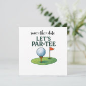 Save The Date Golf Faisons la Fête sur le Par Golf Thème (Debout devant)