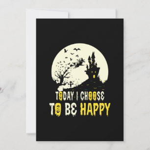 Save The Date Halloween Today I Choose To Be Happy