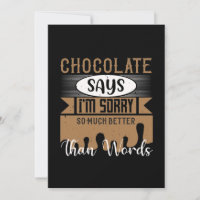 Le chocolat dit désolé beaucoup mieux que des mots