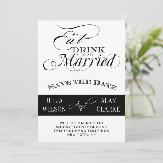 Save The Date Mangez, buvez et soyez mariés Enregistrer les cart (Debout devant)
