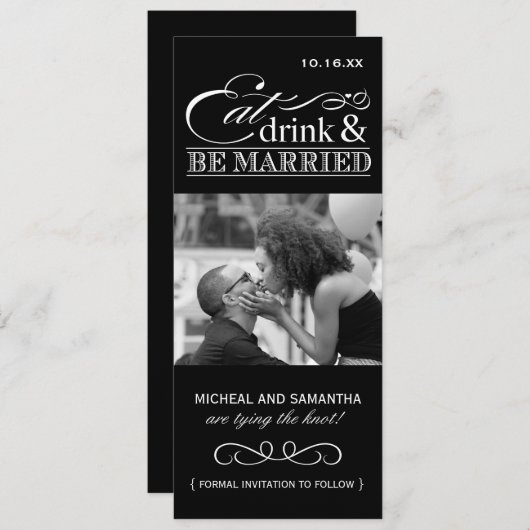 Save The Date Mangez, buvez et soyez mariés - Photo Enregistrer  (Devant / Derrière)