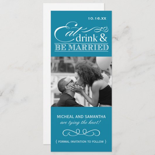 Save The Date Mangez, buvez et soyez mariés - Photo Enregistrer (Devant / Derrière)