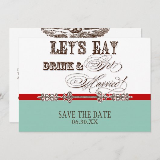 Save The Date Mangez, buvez Mariez-vous Économisez la date Annon (Devant / Derrière)