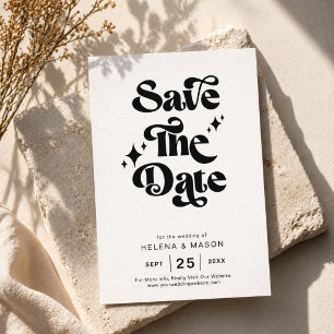Save The Date Mariage Rétro Noir et Blanc avec Écriture Gras Gro