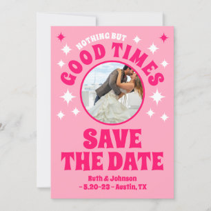 Save The Date Mariage rose Super Good Times