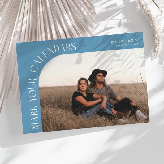 Save The Date Mark Your Calendars Denim Blue Curved Frame Photo