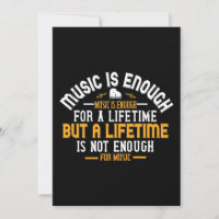 Music Is Enough For A Lifetime