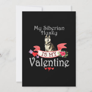 Save The Date My Siberian Husky Dog Is My Valentine Present