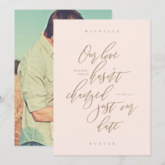 Save The Date Notre amour n'a pas changé, juste notre date Rose  (Devant / Derrière)