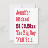 Save The Date Nuff Said Funny Rustic Simple Mariage Personnalisé (Devant)