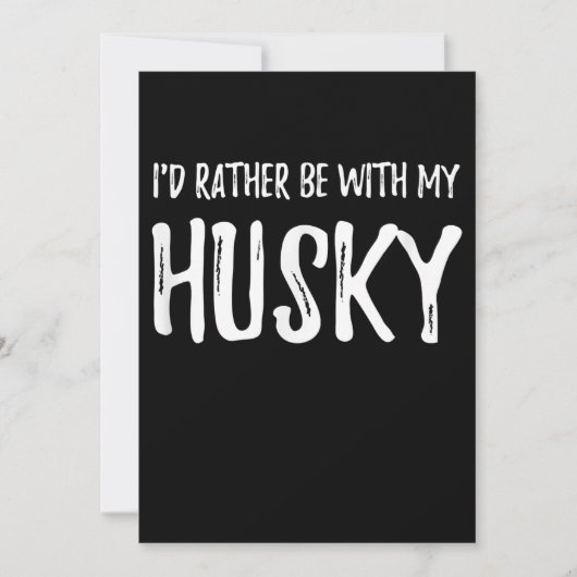 Save The Date Rather Be with My Husky | Funny Dog Venin (Devant)