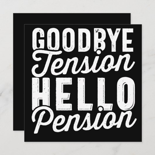 Save The Date Retirement Venin, Goodbye Tension Hello Pension (Devant / Derrière)