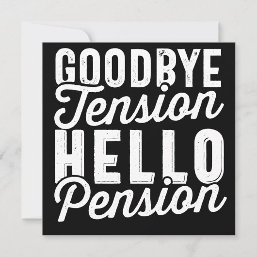 Save The Date Retirement Venin, Goodbye Tension Hello Pension (Devant)