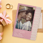 Save The Date Romantic Pink Boho Textile Texture Zig Zag Photo<br><div class="desc">Romantic Pink Boho Textile Texture Zig Zag Photo Wedding Save the Date Card with Envelope. IMPORTANT NOTICE: This design is part of a collection and has other coordinated elements that you can find in my store. Sometimes it can be difficult to aesthealign and texts or initials on the designs, if...</div>