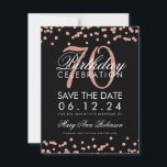 Save The Date Rose Gold Black 70th Birthday Save Date Confetti<br><div class="desc">Elégant design "70th Birthday Party" avec Rose Gold Faux Parties scintillant Confetti Noir et nom personnalisé et détails texte. Facile à utiliser et facile à personnaliser. Commandez aujourd'hui !</div>