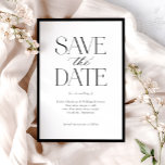 Save The Date Script de calligraphie noir blanc simple et élégan<br><div class="desc">Simple Elegant Black White Calligraphy Script Save the Date dispose d'une bordure solide,  entourant un type moderne qui comprend un script de calligraphie.</div>