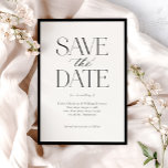 Save The Date Script de calligraphie noir blanc simple et élégan<br><div class="desc">Simple Elegant Black White Calligraphy Script Save the Date dispose d'une bordure solide,  entourant un type moderne qui comprend un script de calligraphie.</div>