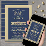Save The Date Téléchargeable Surprise Birthday Navy Blue and Gol<br><div class="desc">Peux-tu garder un secret ? famille d'Invitations et amis à une fête d'anniversaire élégante et passionnante avec personnalisation marine bleu et or enregistrer les invitations de la fête de la date. Toute la formulation de ce modèle est simple à personnaliser, y compris le message qui dit "Shhh! C'est une SURPRISE."...</div>