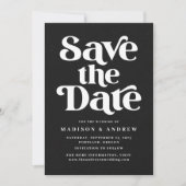 Save The Date Typographie moderne Spectrée Noir & Blanc (Devant)