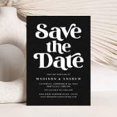 Save The Date Typographie moderne Spectrée Noir & Blanc